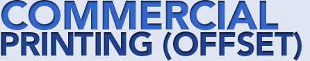 Commercial Printing (Offset)
